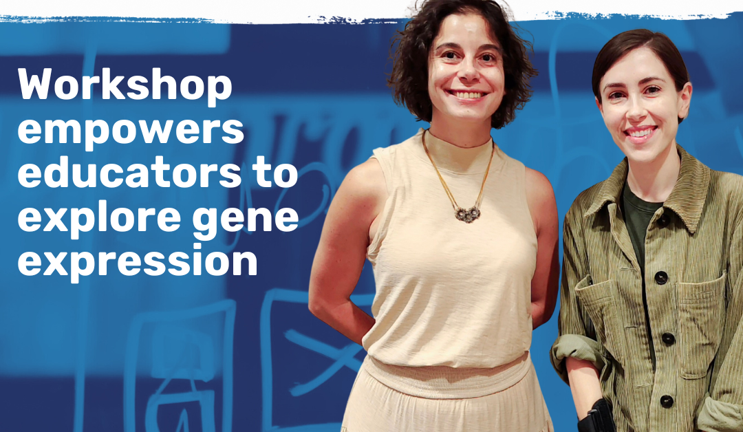 Workshop empowers educators to explore gene expression with computational tools 