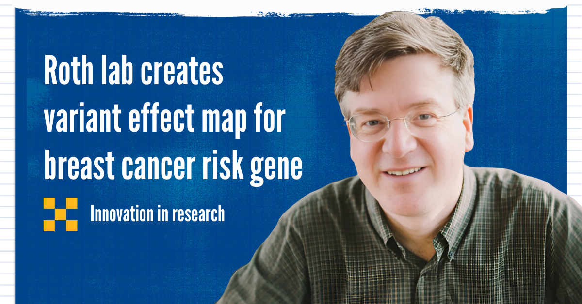 Frederick Roth creates variant effect map for breast cancer risk gene