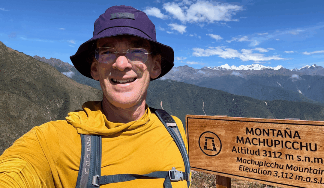 Summer stories: Jim Faeder hikes Machu Picchu