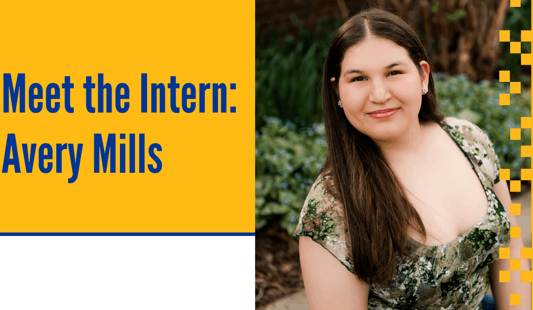 Meet the Intern: Avery Mills
