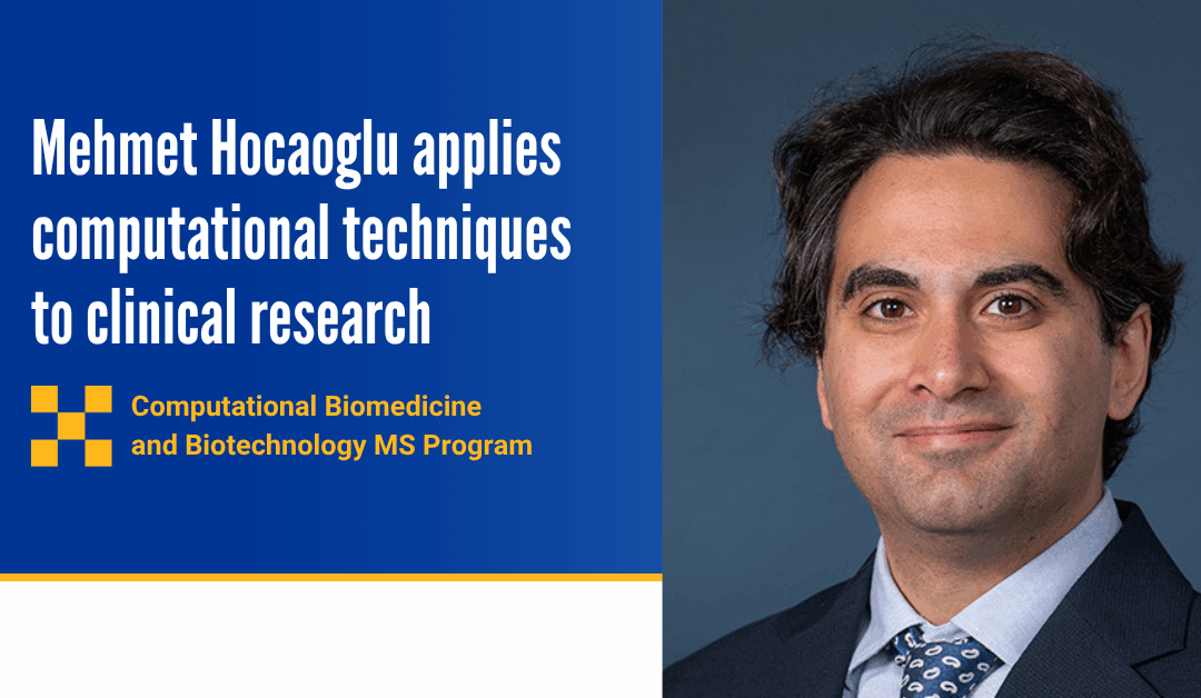 Graduate student Mehmet Hocaoglu applies computational techniques to clinical research